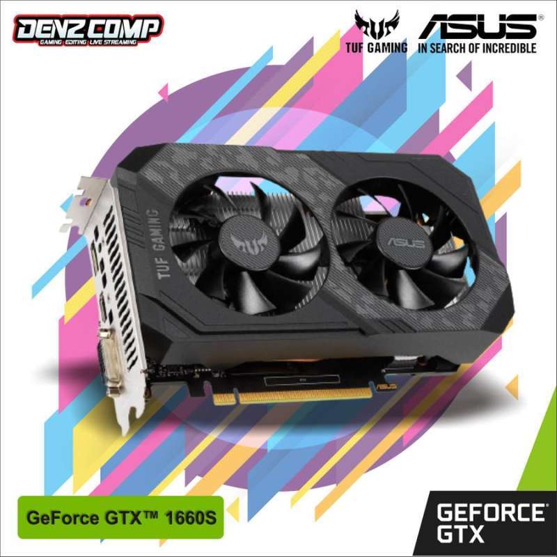 Tuf Gaming Desktop Gtx 1660 ASUS TUF GAMING GTX 1660 SUPER OC 6GB
