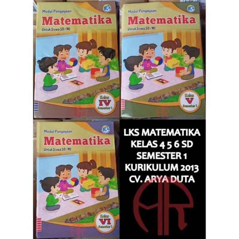 Jual Buku Lks Matematika Kelas 1 2 3 4 5 6 Sd Mi Semester 1 Kurikulum 2013 Online Desember 2020 Blibli
