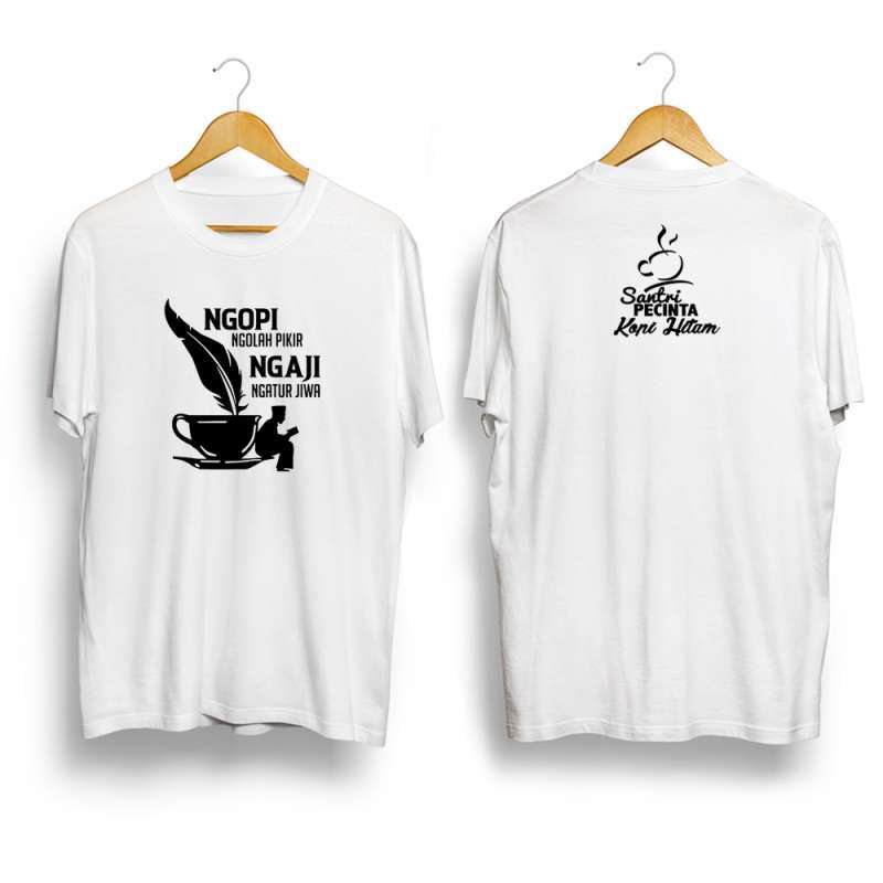 Jual Kaos Santri Pecinta Kopi Hitam Ngolah Pikir Ngatur Jiwa Ngopi Ngaji Belakang Terbaru Juni 2021 Blibli