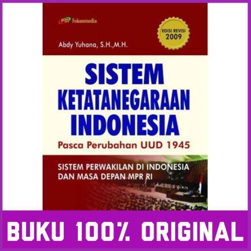 Jual Ori Foku Sistem Ketatanegaraan Indonesia Pasca Perubahan Uud 1945 Edivi Revisi 2009 Buku Undang Undang Abdy Yuhana S H M H Murah Mei 2021 Blibli