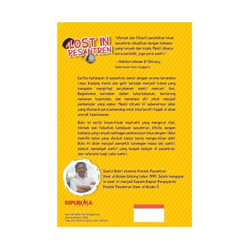 Jual Republika Penerbit Belibukulokal Lost In Pesantren By Saeful Bahri Buku Religi Multicolour Online Oktober 2020 Blibli Com