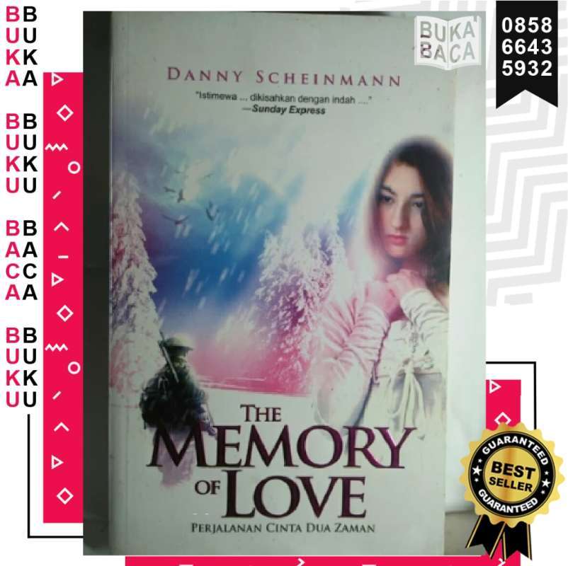 Jual Bukabaca The Memory Of Love Perjalanan Cinta Dua Zaman Danny Scheinmann Buku Novel Asli Original Buku Novel Resensi Original Fiksi Fresh Literasi St Murah Mei 2021 Blibli