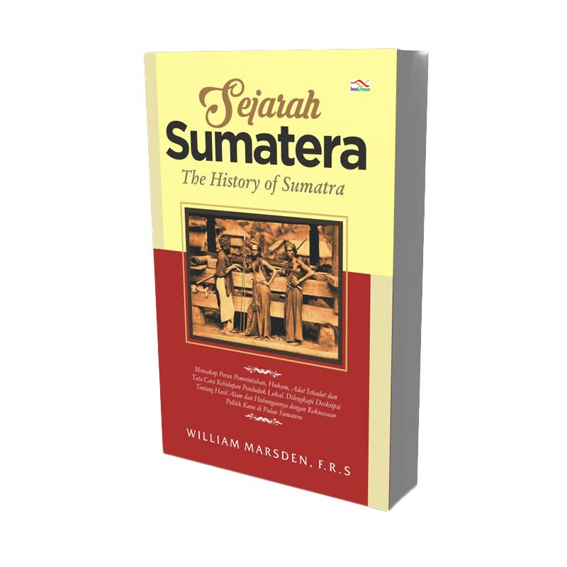 Jual Buku Sejarah Sumatera The History Of Sumatra Online Desember 2020 Blibli