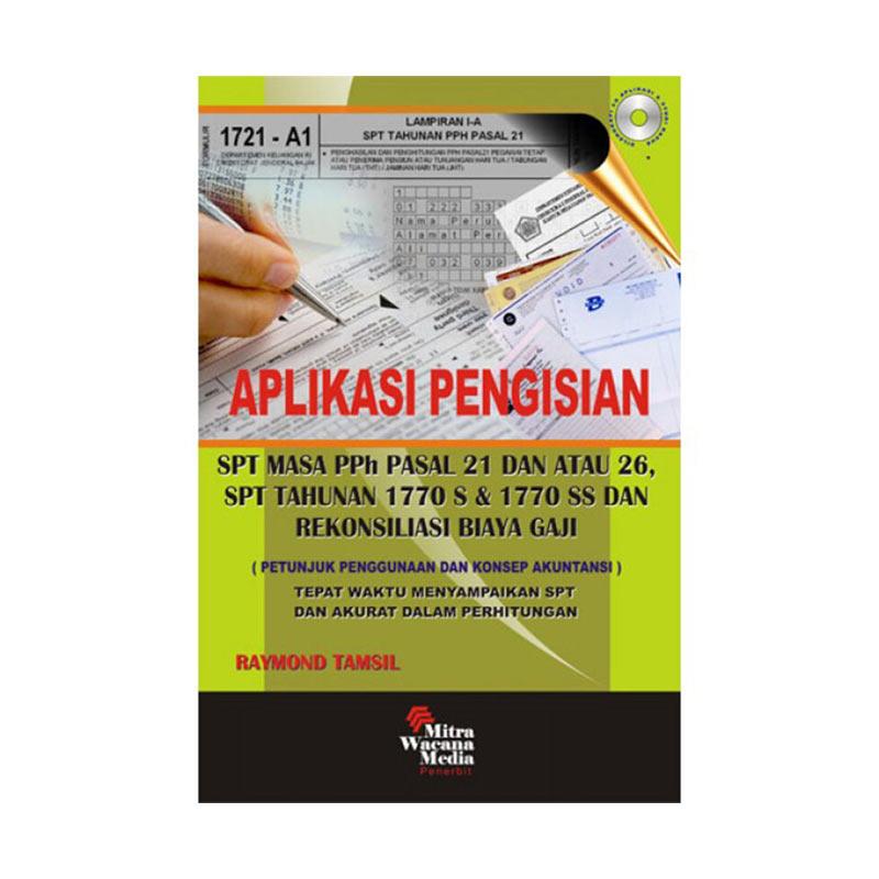 Jual Mitra Wacana Media Aplikasi Pengisian Spt Masa Pph Pasal 21 By Raymond Tamsil Buku Professional Online Oktober 2020 Blibli Com