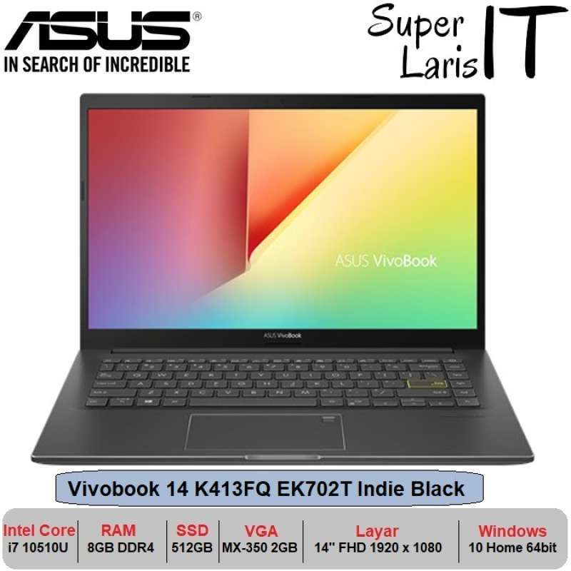 laptop asus vivobook 14 k413fq i7 10510u 8gb 512gb mx350 14inch w10