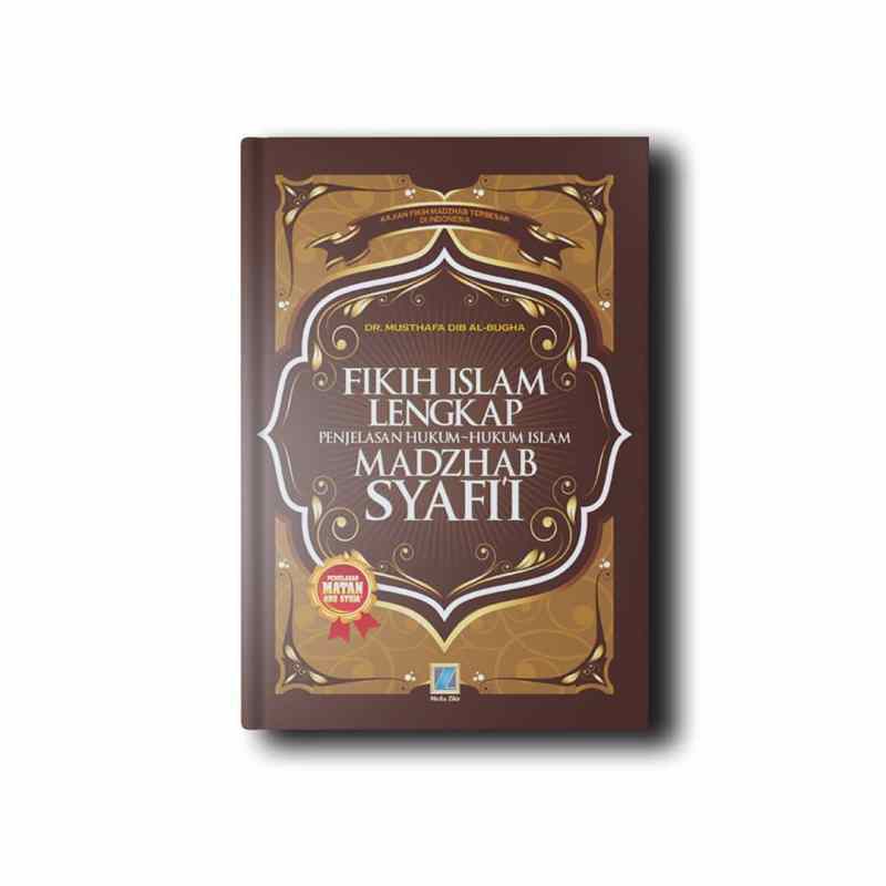 Jual Fikih Islam Lengkap Penjelasan Hukum Hukum Islam Madzhab Syafi I Terbaru November 2021 Harga Murah Kualitas Terjamin Blibli