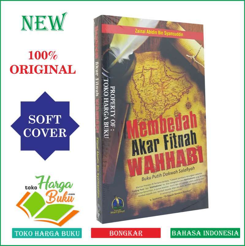 Promo Membedah Akar Fitnah Wahhabi Buku Putih Dakwah Salafiyah Pustaka Imam Bonjol Di Seller Toko Harga Buku Kota Jakarta Timur Dki Jakarta Blibli