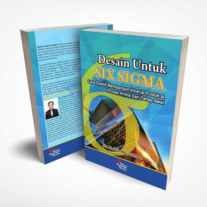 Jual Mitra Wacana Media Desain Untuk Six Sigma Cara Efektif Membangun Kinerja Produk Proses Prima Dari Tahap Awal Buku Manajemen Bisnis Murah Mei 2021 Blibli