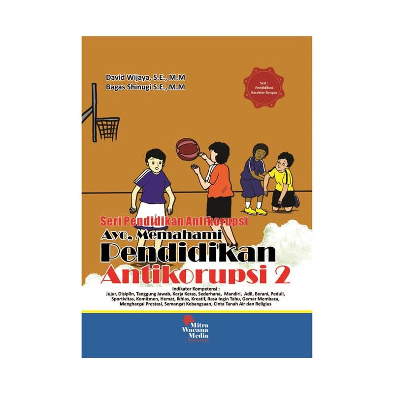 Jual Mitra Wacana Media Seri Pendidikan Anti Korupsi Untuk Smp Mts Kelas Viii Buku Edukasi Terbaru Juni 2021 Blibli