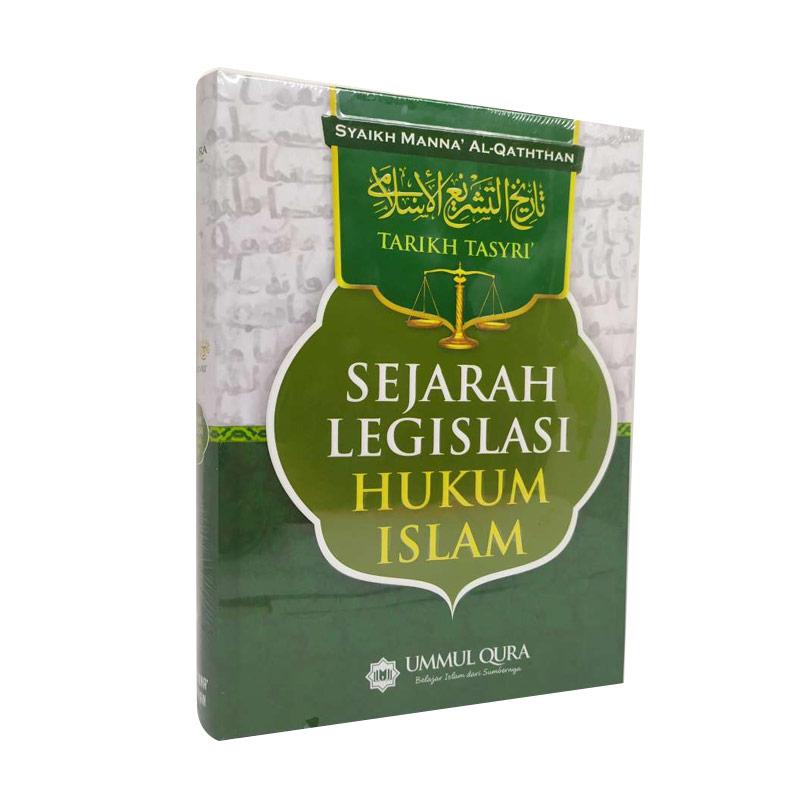 Jual Ummul Qura Sejarah Legislasi Hukum Islam Syaikh Manna Al Qaththan Murah Mei 2021 Blibli