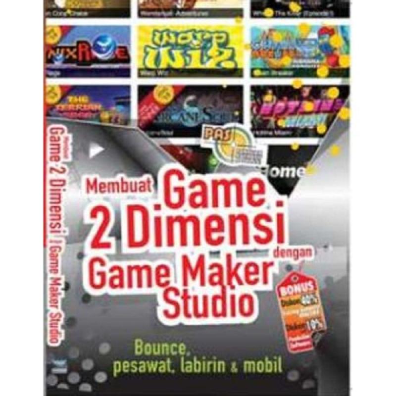 Jual Panduan Aplikatif Dan Solusi Membuat Game 2 Dimensi Dengan Game Maker Studio Online Desember 2020 Blibli