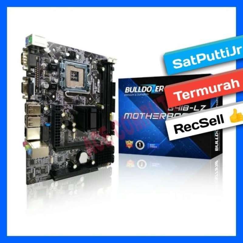 Jual Motherboard Bulldozer G41b lz Socket 775 Ddr3 Di Seller Satputtijr Limbangan Sari Kab. Cianjur Blibli