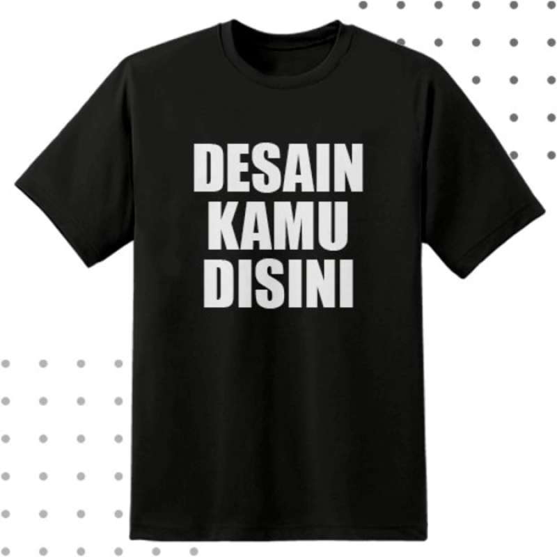 sablon kaos satuan, sablon kaos satuan terdekat, sablon kaos terdekat, sablon kaos satuan bsd, sablon terdekat dari sini, sablon kaos satuan ,tangerang , tempat sablon kaos, sablon kaos satuan cipondoh,kaos polos,jual kaos sablon satuan,sablon dtf