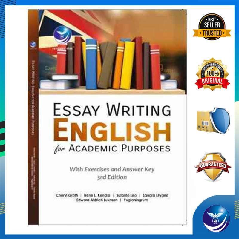 Penerbit Andi - Essay Writing English for Academic Puspose with Exercises  and Answer Key 3rd Edition