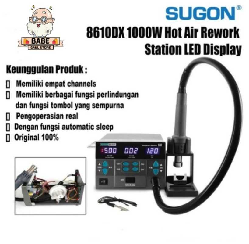 Jual BLOWER SUGON 8610DX HOT AIR REWORK STATION LED DISPLAY 8610-DX  ORIGINAL di Seller BABE GAUL STORE - Cideng, Kota Jakarta Pusat | Blibli