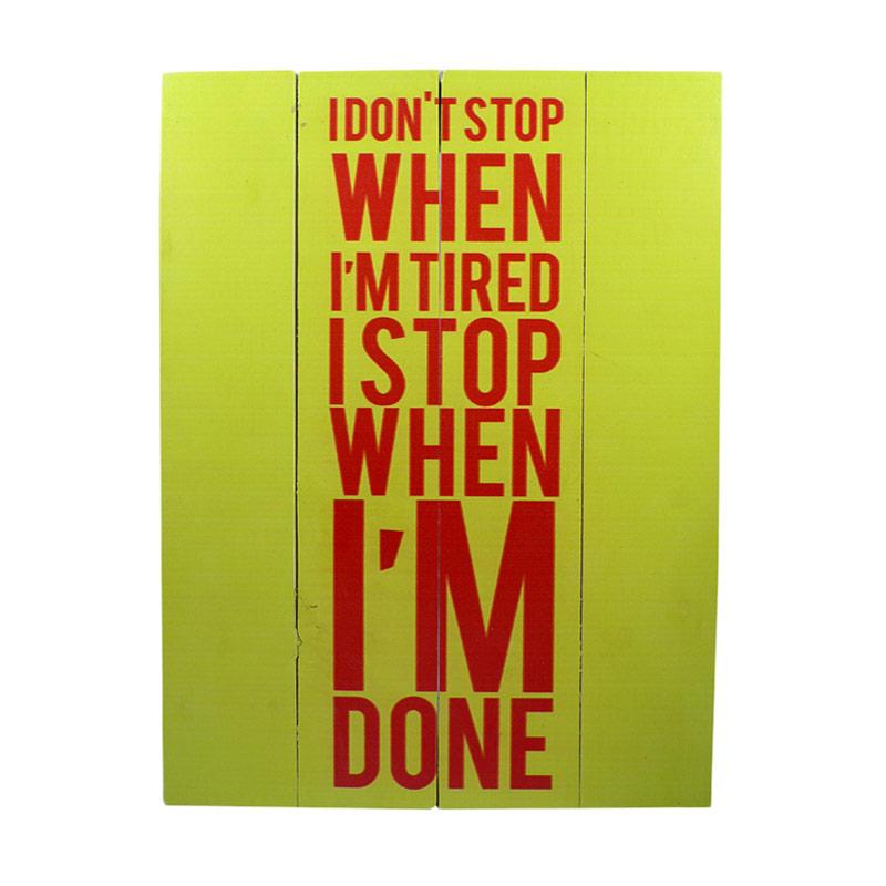 Jual Hermosa I Dont Stop Art Wall Decor 40 X 30 Cm Online Oktober 2020 Blibli Com