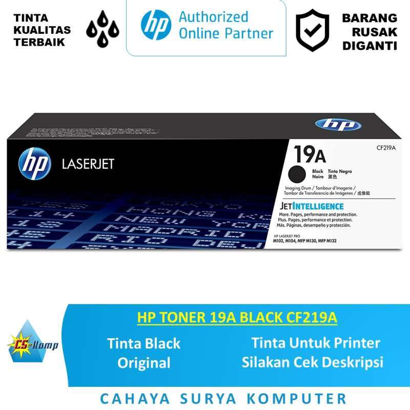 Jual HP TONER 19A BLACK CF219A UNTUK PRINTER HP LaserJet Pro M102 Printers  di Seller Cahaya Surya Komputer - Kota Makassar, Sulawesi Selatan | Blibli