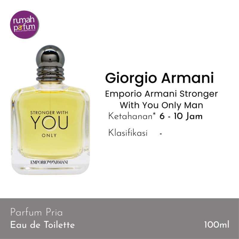 Promo Giorgio Armani Emporio Armani Stronger With You Only Man 100 ML di  Seller Rumah Parfum - Kota Jakarta Barat, DKI Jakarta | Blibli