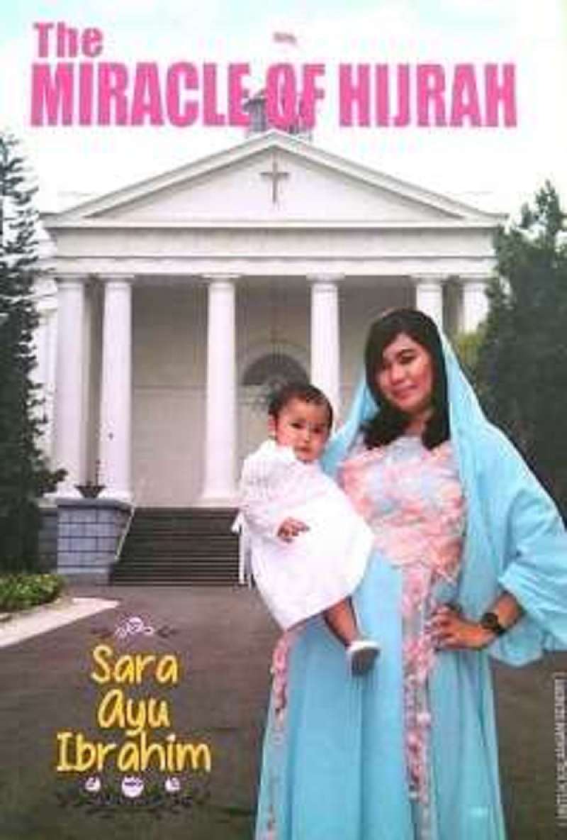 Jual The Miracle Of Hijrah Sara Ayu Ibrahim Online April 2021 Blibli Foto ketika berada di penjara ke 3, penjara terakhir dan banyak muslim bertobat lalu saya. the miracle of hijrah sara ayu ibrahim