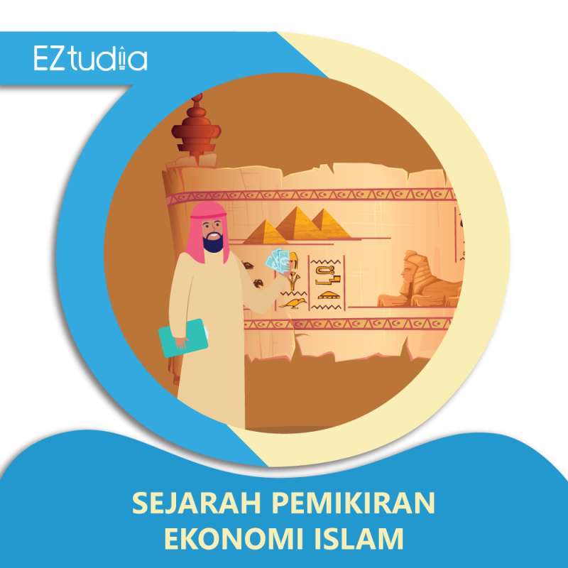 Voucher Kursus Mengenal Sejarah Pemikiran Ekonomi Islam