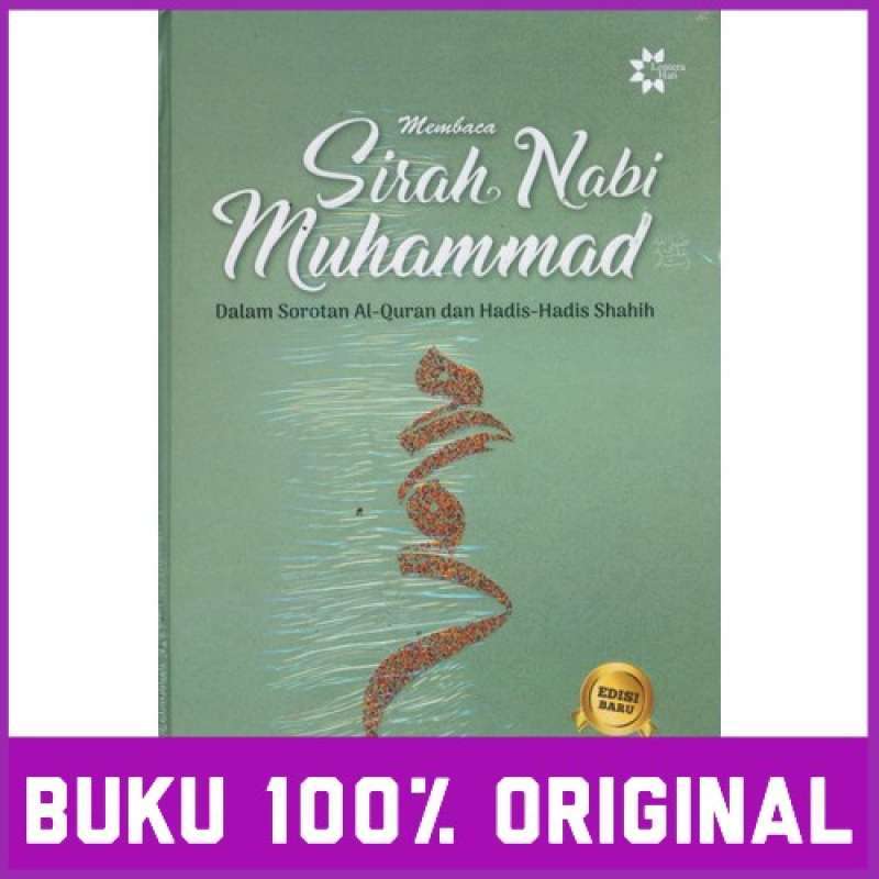 Jual Ori Lent Membaca Sirah Nabi Muhammad Dalam Sorotan Al Quran Dan Hadis Hadis Shahih Edisi Baru Hard Cover Buku Islam M Quraish Shihab Online April 2021 Blibli
