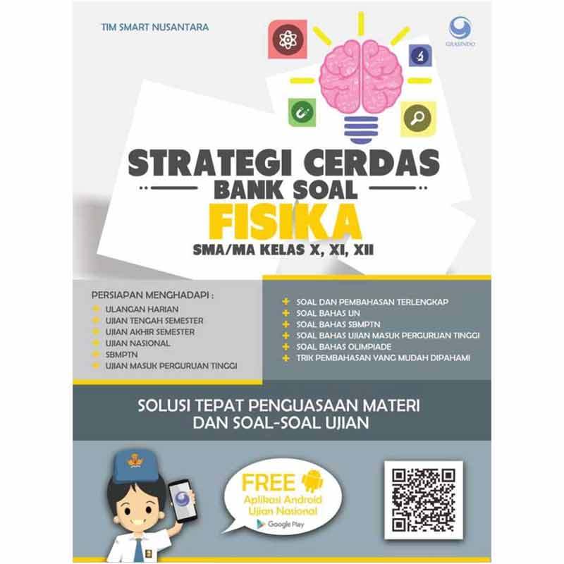 Jual Strategi Cerdas Bank Soal Fisika Sma Kelas X Xi Xii Online April 2021 Blibli