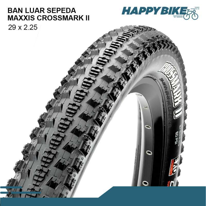 Promo Maxxis Tire Ban Luar Sepeda Mtb Cross Country All Mountain Crossmark Ii 29 X 2.25 Diskon 1 Di Seller Tokohappybike Official Store Toko Happy Mtb Kota Jakarta Selatan Blibli