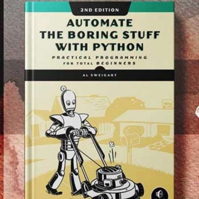 Automate The Boring Stuff Jual 2nd book import automate the boring stuff with phyton di Seller Ashlynn Shop - Kab. Bekasi, Jawa Barat | Blibli
