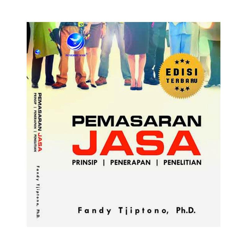 Jual Penerbit Andi Pemasaran Jasa Prinsip Penerapan Penelitian Edisi Terbaru By Fandy Tjiptono Buku Bisnis Pengembangan Diri Online Februari 2021 Blibli