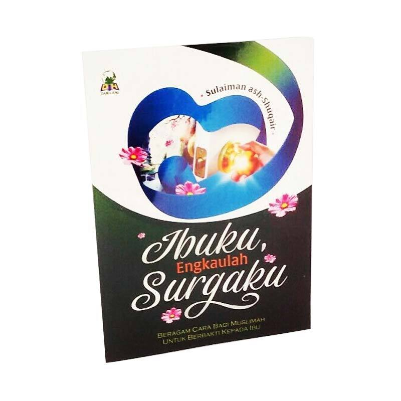 Jual Darul Haq Ibuku Engkaulah Surgaku By Sulaiman Ash Shuqair Buku Religi Islam Online Agustus 2020 Blibli Com