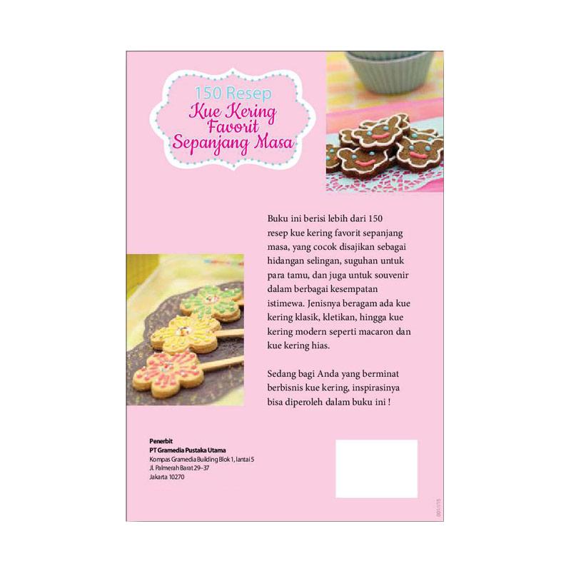 Jual Gramedia Pustaka Utama 150 Resep Kue Kering Favorit Sepanjang Masa Buku Masakan Online Oktober 2020 Blibli Com
