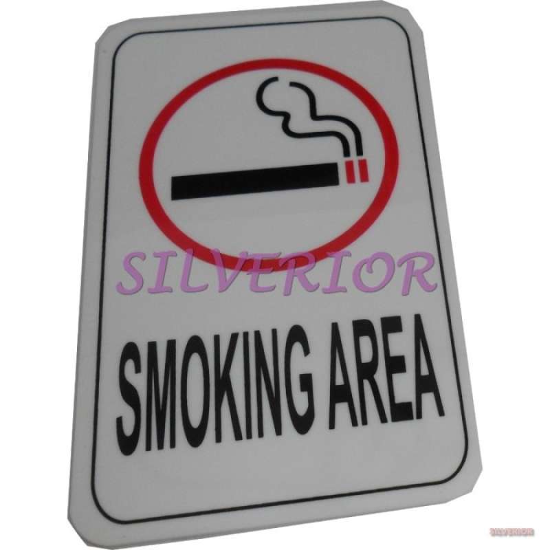 Stiker Papan Tempel Label Sign Tanda Smoking Area Acrylic