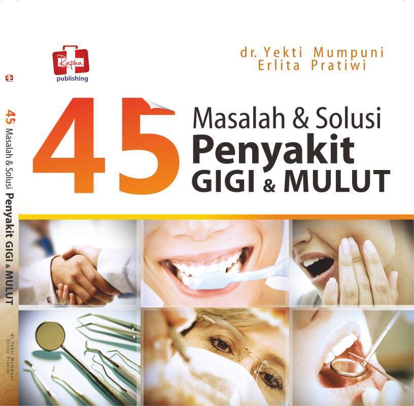 Jual 45 Masalah Dan Solusi Penyakit Gigi Dan Mulut Murah Juni 2021 Blibli