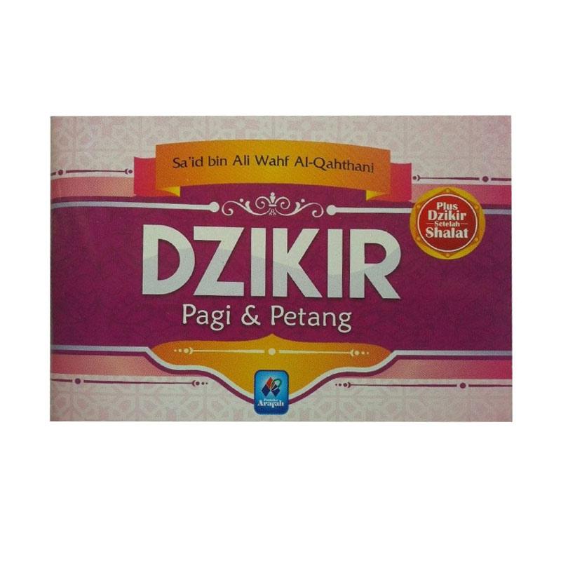 Promo Pustaka Arafah Saku Dzikir Pagi Dan Petang Buku Islam Di Seller Aisha Store Kota Malang Jawa Timur Blibli
