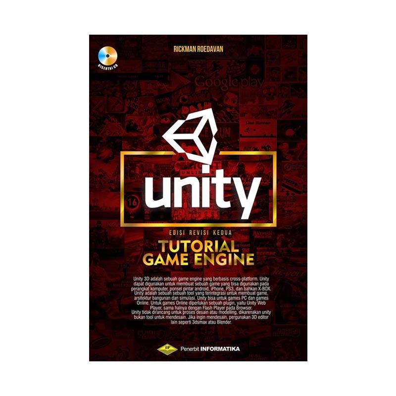 Jual Informatika Unity Tutorial Game Engine Edisi Revisi Terbaru By Rickman Roedavan Online Desember 2020 Blibli