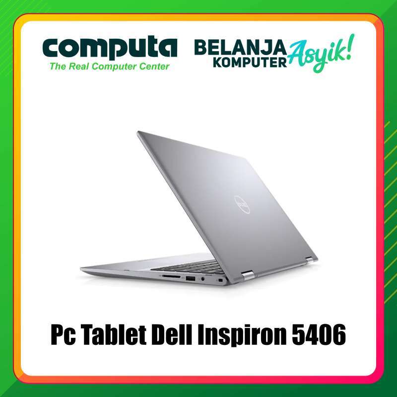 dell inspiron 5406 pc tablet 2 in 1 intel core i5 1135g7 8gb ddr4 512gb ssd 14 0 inch fhd touch nvidia mx330 2gb windows 10 home ms ohs 2019
