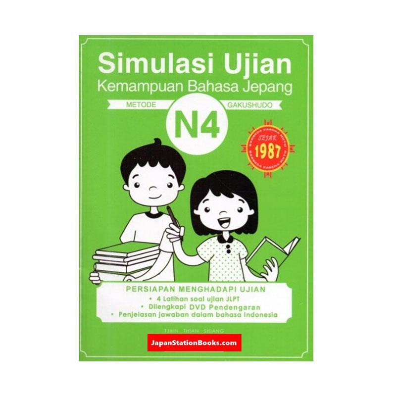 Gakushudo Simulasi Ujian Kemampuan Bahasa Jepang N4 By Tjhin Thian Shiang Buku Edukasi Terbaru Agustus 2021 Harga Murah Kualitas Terjamin Blibli