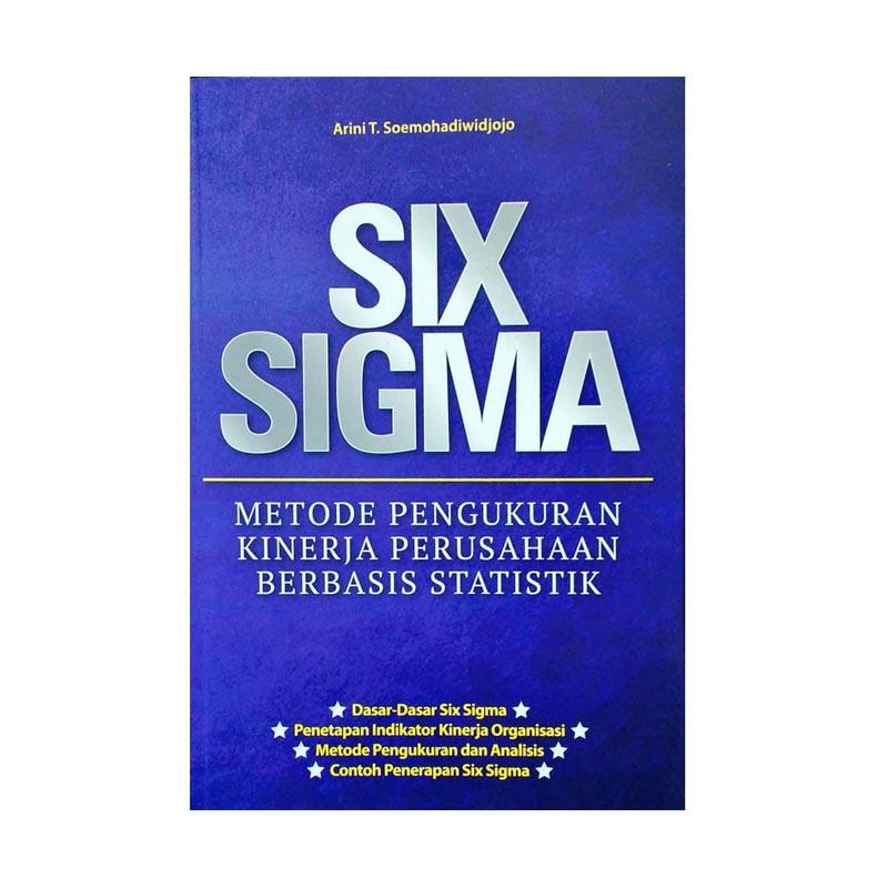 Jual Raih Asa Sukses Six Sigma Metode Pengukuran Kinerja Perusahaan Berbasis Statistik By Arini T Soemohadiwidjojo Indari Mastuti Buku Referensi Murah Mei 2021 Blibli
