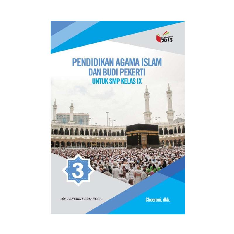 Jual Penerbit Erlangga Pendidikan Agama Islam Budi Pekerti Smp Kls Ix K13n Penilaian By Choeroni Dkk Buku Pembelajaran Religi Murah Mei 2021 Blibli