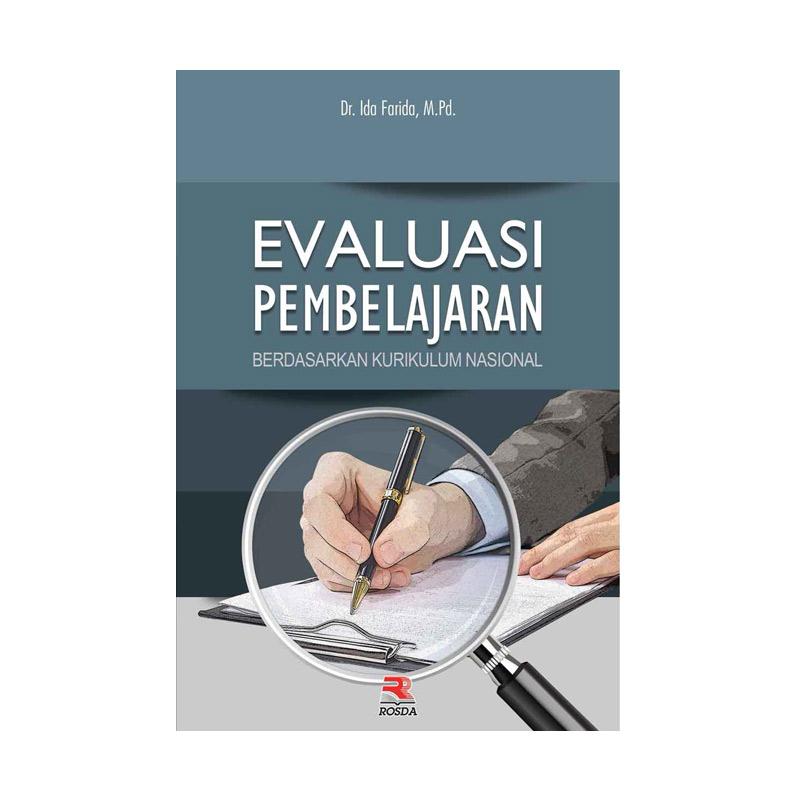 Jual Pt Remaja Rosdakarya Evaluasi Pembelajaran Berdasarkan Kurikulum Nasional By Ida Farida Dr M Pd Buku Edukasi Online Desember 2020 Blibli