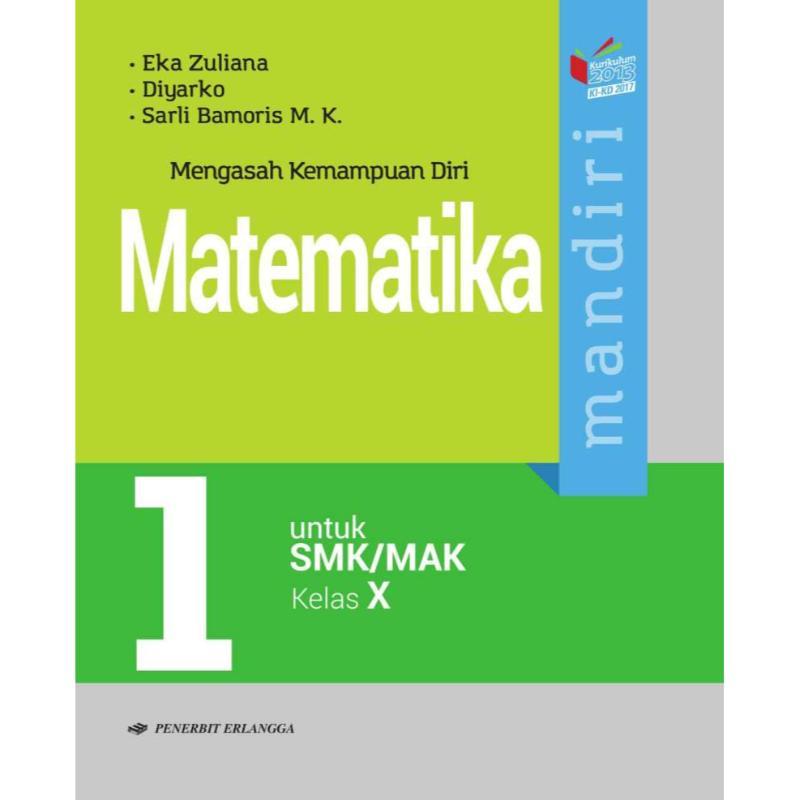 Promo Mandiri Matematika Kls X Kikd17 Di Seller Penerbit Erlangga Official Store Kota Jakarta Timur Dki Jakarta Blibli