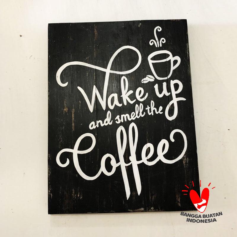Jual Pre Order Cendana Permai Art Shop Wall Art Wake Up Coffee Hiasan Dinding Kayu 30 X 40 Cm Online Januari 2021 Blibli