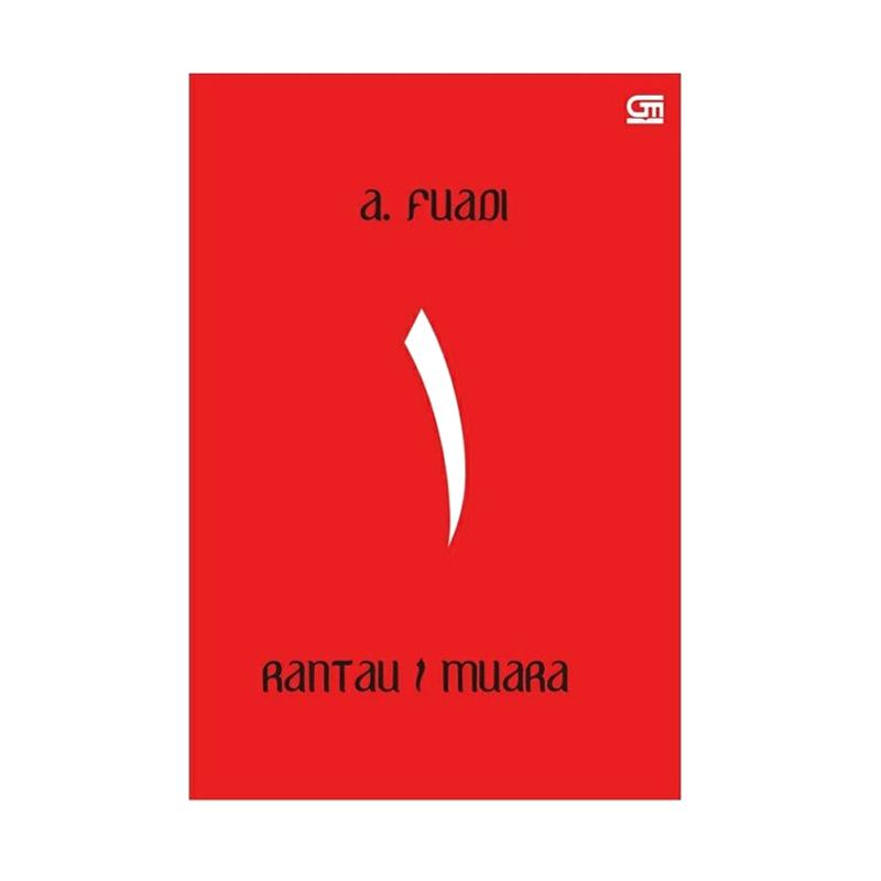 Jual Gramedia Pustaka Utama Rantau 1 Muara Cover Baru Online September 2020 Blibli Com