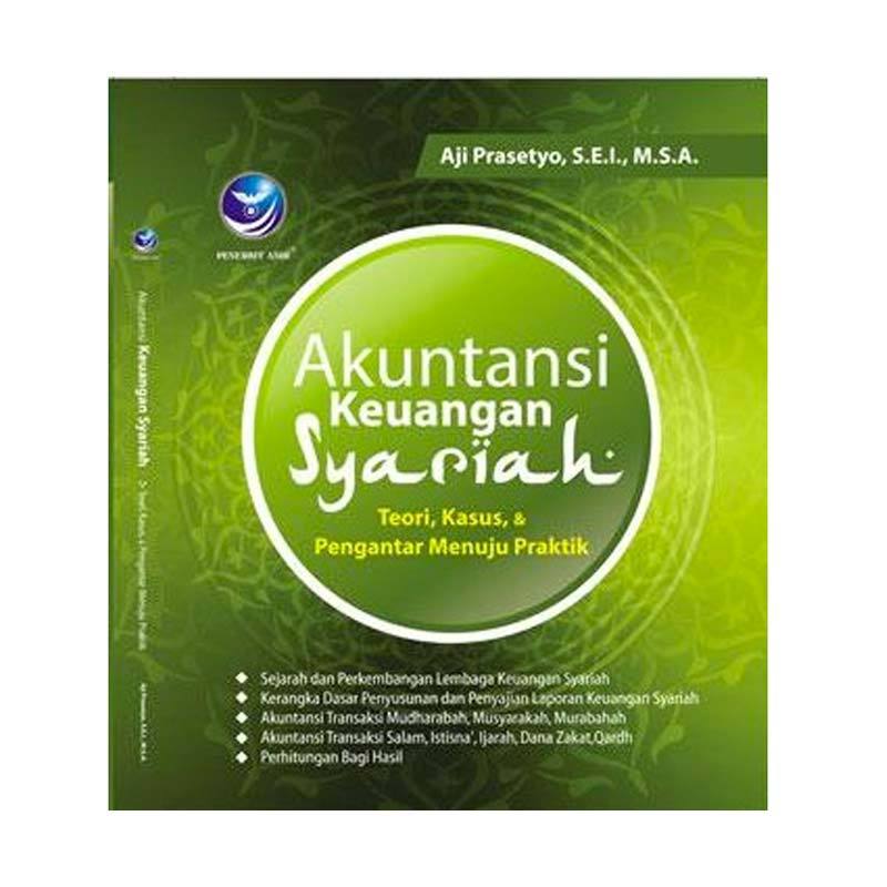 Jual Penerbit Andi Akuntansi Keuangan Syariah Teori Kasus Dan Pengantar Menuju Praktik By Aji Prasetyo S E I M S A Buku Akuntansi Finansial Online Februari 2021 Blibli
