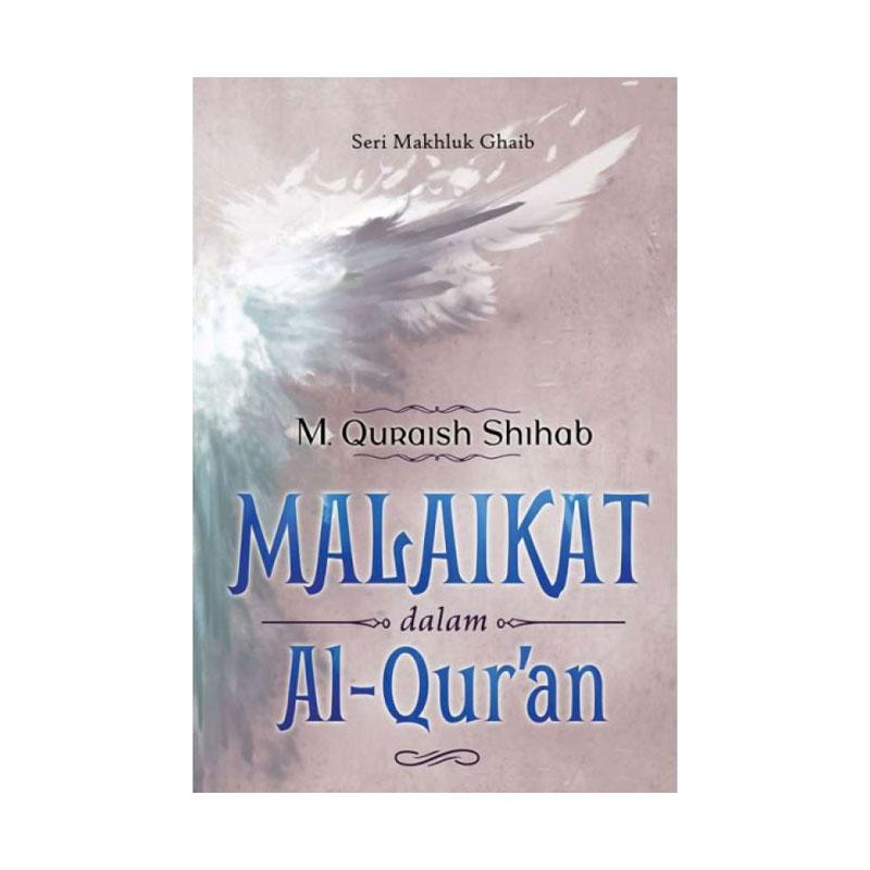 Lentera Hati Seri Makhluk Gaib Malaikat By M Quraish Shihab Buku Religi Islam Cover Baru Terbaru September 2021 Harga Murah Kualitas Terjamin Blibli Lentera Hati Seri Makhluk Gaib Malaikat By M Quraish Shihab Buku Religi Islam Cover Baru Terbaru September 2021 Harga Murah Kualitas Terjamin Blibli