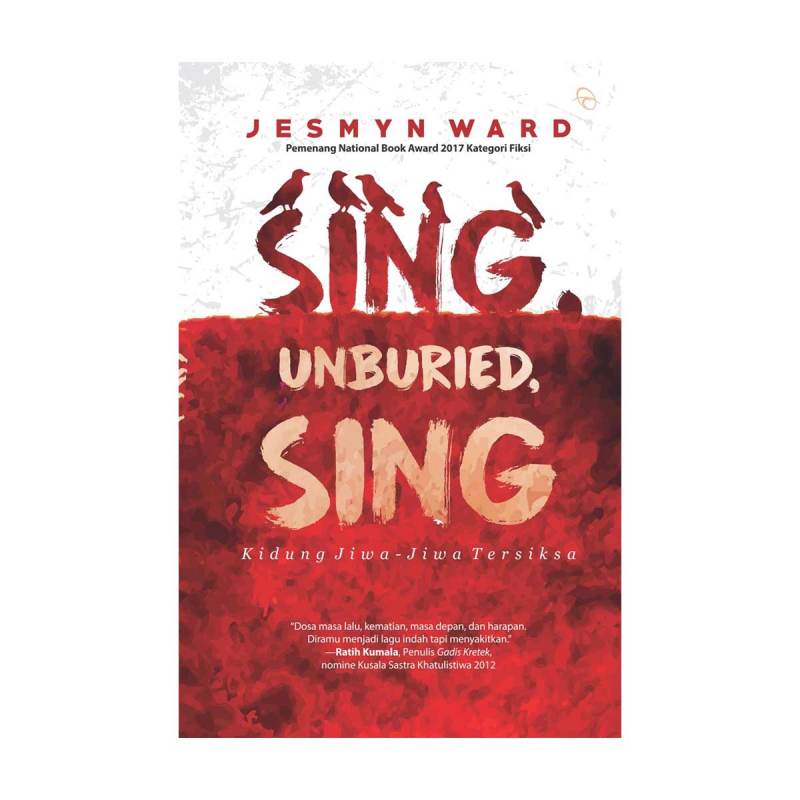 Jual Qanita Sing Unburied Sing Kidung Jiwa Jiwa Tersiksa Bacaan Fiksi Online Oktober 2020 Blibli Com
