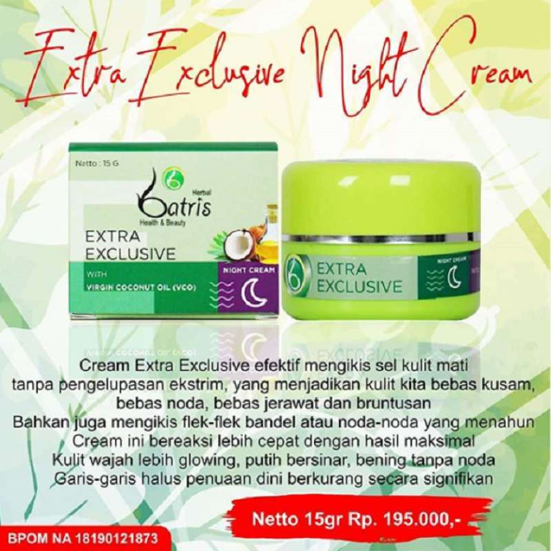 Jual Night Cream Extra Exclusive Batrisyia Herbal Terbaru Juli 2021 