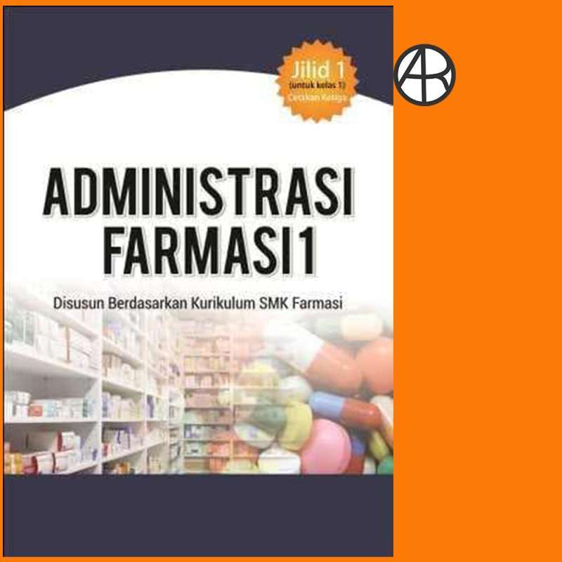 Jual Buku Administrasi Farmasi Jilid 1 Mgmp Korwil Pati Murah Mei 2021 Blibli