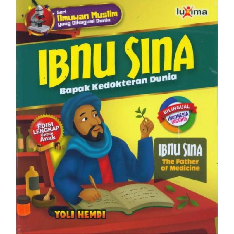 Jual Buku Ibnu Sina Bapak Kedokteran Dunia Bacaan Anak Bilingual Seri Ilmuwan Muslim 1 Murah Mei 2021 Blibli