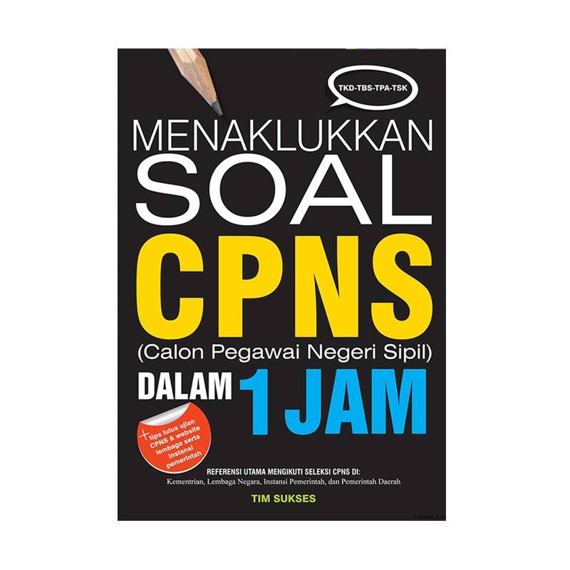 Jual Cif Creative Menaklukkan Soal Cpns Dalam 1 Jam By Tim Sukses Buku Edukasi Online Desember 2020 Blibli